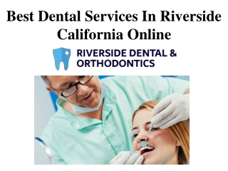 Best Dental Services In Riverside California Online