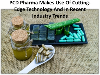Innovations and Trends in the PCD Pharma Industry
