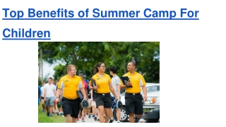 Top Benefits of Summer Camp For Children