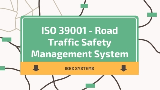 ISO 39001 - Road Traffic Safety Management System