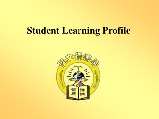 Student Learning Profile