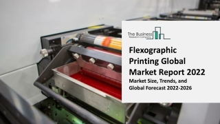 Flexographic Printing Market Industry Analysis, Size, Share, Product Type, Trends, Application, Growth Analysis and Fore