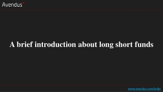 A brief introduction about long short funds