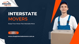 Interstate Movers | Cheap Interstate Removalists