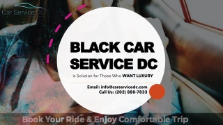 Black Car Service DC is Solution for Those Who Want Luxury