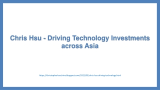 Chris Hsu- Driving Technology Investments across Asia