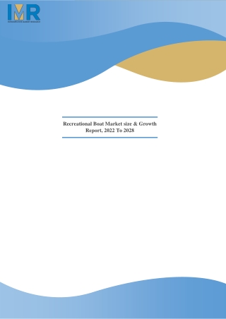 Recreational Boat Market size & Growth Report, 2022 To 2028