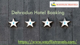 Dehradun Hotel Booking