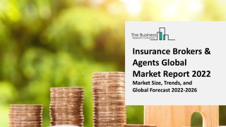 Global Insurance Brokers & Agents Market Competitive Strategies and Forecasts