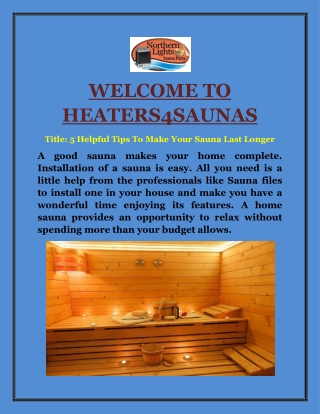 5 Helpful Tips To Make Your Sauna Last Longer