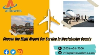 Choose the Right Airport Car Service in Westchester County