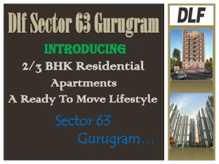 Dlf Sector 63 Gurgaon | Luxurious Apartments at Affordable Price