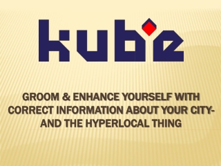 Groom & Enhance Yourself With The Correct Information About Your City