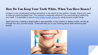 How Do You Keep Your Teeth White When You Have Braces
