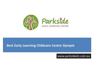 Best Early Learning Childcare Centre Gympie