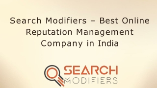 Search Modifiers - best ORM company in India
