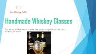 Handmade Whiskey Glasses