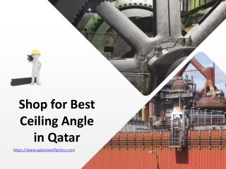 Shop for Best Ceiling Angle in Qatar - www.qatarsteelfactory.com