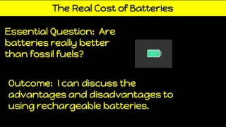 Q4 Week 4 The Real Cost of Batteries