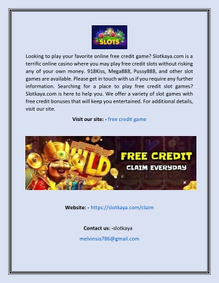 Free Credit Game  Slotkaya.com