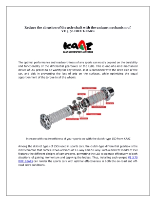 Reduce the abrasion of the axle shaft with the unique mechanism of VE 3.70 DIFF GEARS