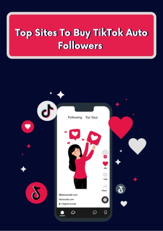Top Sites To Buy TikTok Auto Followers