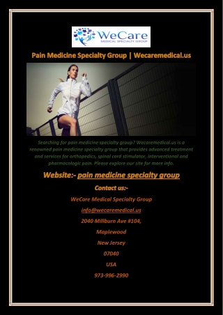 Pain Medicine Specialty Group Wecaremedical.us