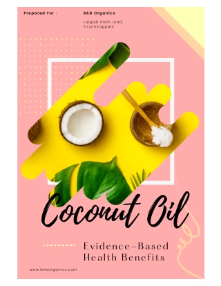 Evidence-Based Health Benefits of Coconut Oil