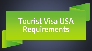 Tourist Visa USA Requirements