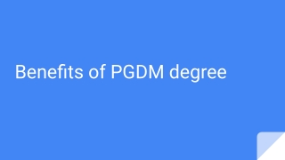 Benefits of PGDM degree