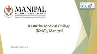 Kasturba Medical College (KMC), Manipal