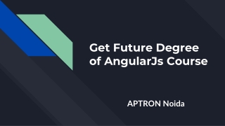 Get Future Degree of AngularJs Course