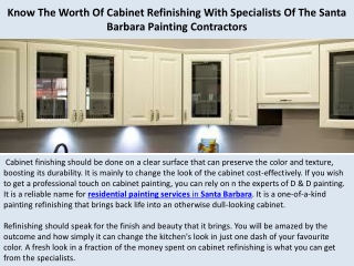 Know The Worth Of Cabinet Refinishing With Specialists Of The Santa Barbara Painting Contractors