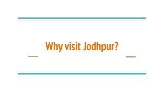 Why visit Jodhpur