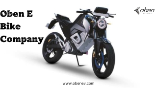 The Oben E Bike Company – Innovators Of EV Bikes for Indians Everywhere