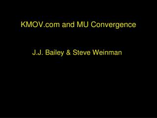 KMOV.com and MU Convergence