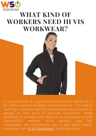 What kind Of Workers Need Hi Vis Workwear