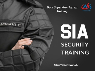 Door Supervisor Top up Training - SIA SECURITY TRAINING COURSES