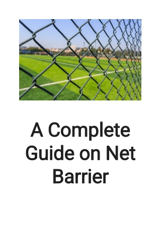 A Complete Guide on Net Barrier