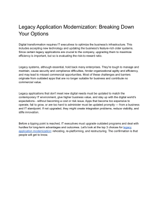 Legacy Application Modernization_ Breaking Down Your Options