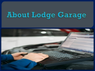 About Lodge Garage