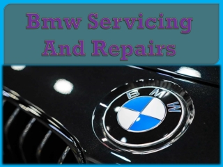 Bmw Servicing And Repairs
