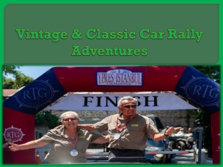 Vintage & Classic Car Rally Adventures