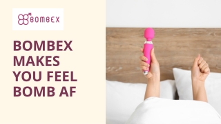 BOMBEX MAKES YOU FEEL BOMB AF