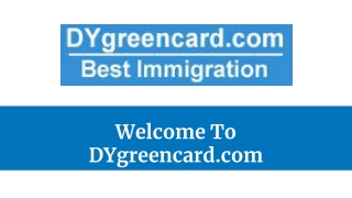 Work Visa & Green Card | DYgreencard Inc