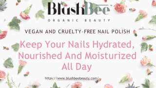 "Reveal the beauty of Your Nails."