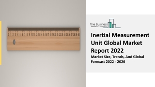 Inertial Measurement Unit Market Segmentation, Business Growth, Industry Trends