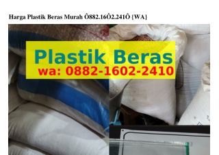 Harga Plastik Beras Murah Ö88ᒿ•1ᏮÖᒿ•ᒿ41Ö(whatsApp)