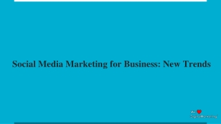 Social Media Marketing for Business_ Five New Trends