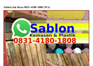 Sablon Sak Beras ౦8ᣮI~4I8౦~I8౦8(WA)